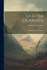 La Letra Escarlata: Novela Escrita En Inglés...