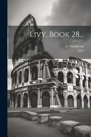 Livy, Book 28...