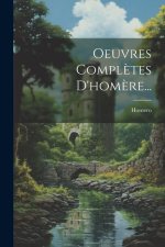 Oeuvres Compl?tes D'hom?re...