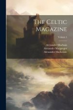 The Celtic Magazine; Volume 4
