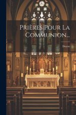 Pri?res Pour La Communion...
