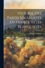 Historie Des Partis Socialistes En France Vi Les Blanquistes