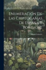 Enumeración De Las Criptógamas De Espa?a Y Portugal