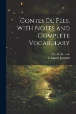 Contes de fées. With notes and complete vocabulary