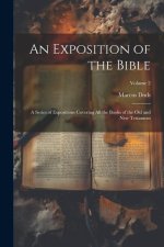 An Exposition of the Bible: A Series of Expositions Covering all the Books of the Old and New Testament; Volume 2