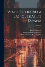 Viage literario a las iglesias de Espana; Volume 14