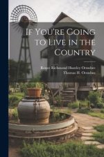 If You're Going to Live in the Country