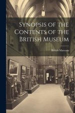 Synopsis of the Contents of the British Museum