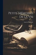 Petits Mémoires de la Vie