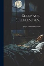 Sleep and Sleeplessness