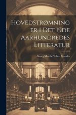 Hovedstr?mninger i det 19de Aarhundredes Litteratur
