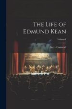The Life of Edmund Kean; Volume I