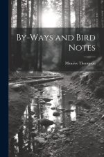 By-Ways and Bird Notes