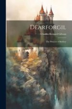 Dearforgil: The Princess of Brefney