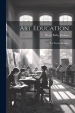 Art Education: The Present Situation