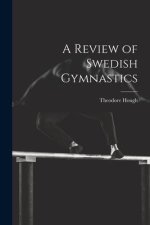 A Review of Swedish Gymnastics