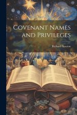 Covenant Names and Privileges
