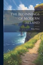 The Beginnings of Modern Ireland
