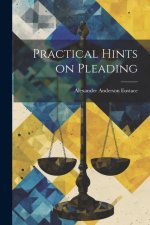 Practical Hints on Pleading