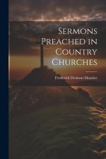 Sermons Preached in Country Churches