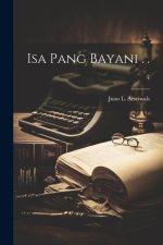 Isa Pang Bayani . . .