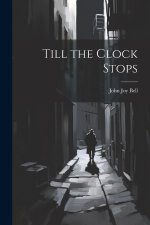 Till the Clock Stops