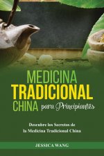 Medicina Tradicional  China para Principiantes