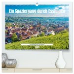 Ein Spaziergang durch Esslingen (hochwertiger Premium Wandkalender 2024 DIN A2 quer), Kunstdruck in Hochglanz