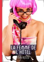 La Femme de l?Hôtel