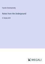 Notes from the Underground