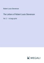 The Letters of Robert Louis Stevenson
