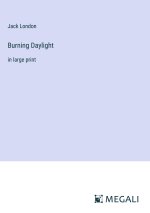 Burning Daylight