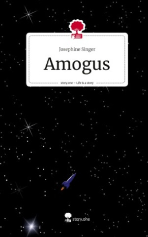 Amogus. Life is a Story - story.one