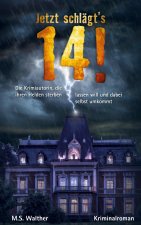 Jetzt schlägt's 14