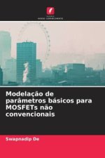 Modelaç?o de parâmetros básicos para MOSFETs n?o convencionais