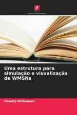 Uma estrutura para simulaç?o e visualizaç?o de WMSNs