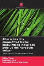 Alteraç?es dos parâmetros físico-bioquímicos induzidas pelo Cd em Hordeum vulgar