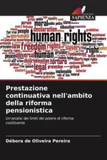Prestazione continuativa nell'ambito della riforma pensionistica