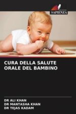 CURA DELLA SALUTE ORALE DEL BAMBINO
