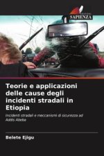 Teorie e applicazioni delle cause degli incidenti stradali in Etiopia