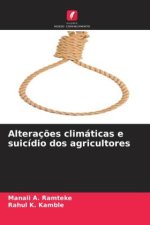 Alteraç?es climáticas e suicídio dos agricultores