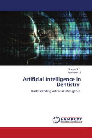 Artificial Intelligence in Dentistry