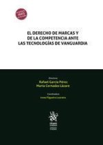 El derecho de marcas y de la competencia ante las tecnologías de vanguardia