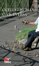 Ocells i humans, o viceversa