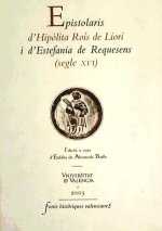 Epistolaris d'Hip?lita Roís de Liori i d'Estefania de Requesens (segle XVI)