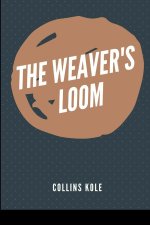 The Weaver's Loom
