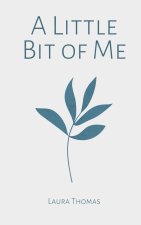A Little Bit of Me