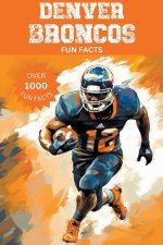 Denver Broncos Fun Facts