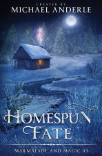Homespun Fate