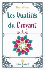 Les qualitEs du Croyant